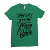 Love You To The Moon And Back Ladies Fitted T-Shirt
