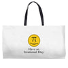 have an irrational day Weekender Totes