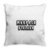 myspace stalker Throw Pillow