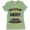 Super Cool Daddy Of A Freaking Awesome Son Ladies Fitted T-Shirt