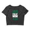 i wear green for my mom liver cancer awareness Crop Top
