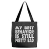 best behavior girls Tote Bags