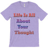life is all T-Shirt