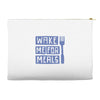 wake me for meals Accessory Pouches