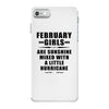 February Girls Are Sunshine Mixed With A Little Hurricane iPhone 7 Case
