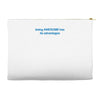 being awesome Accessory Pouches