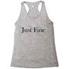 just fine Racerback Tank