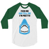 Feed Me and Tell Me I'm Pretty Baby Boy 3/4 Sleeve Shirt