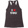 i love you Racerback Tank