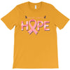 breast cancer hope T-Shirt