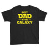 Best Dad in the Galaxy Youth Tee