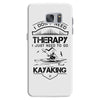 I Don't Need Therapy Just to Go Kayaking Samsung Galaxy S7