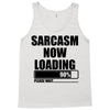 sarcasm now loading (2) Tank Top
