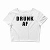 drunk af Crop Top