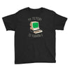 my memory is terrible Youth Tee