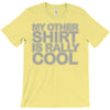 my other T-Shirt