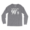 ladies made in the 90s Long Sleeve Shirts