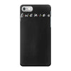 enemies iPhone 7 Case