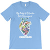 my body is a garden, not a graveyard black T-Shirt