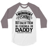 Fishing Daddy 3/4 Sleeve Shirt