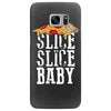 slice slice baby Samsung Galaxy S7 Edge