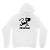 i'm not cat Unisex Hoodie