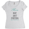 mom right about everything since xxxx Women's Triblend Scoop T-shirt