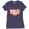 behind beard is a handsome man Ladies Fitted T-Shirt
