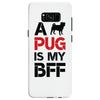 a pug is my bff Samsung Galaxy S8