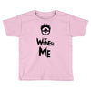 witness me Toddler T-shirt