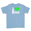 i love weed fun Youth Tee