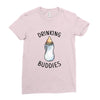 Drinking Buddies Ladies Fitted T-Shirt