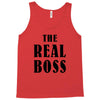 The Boss - The Real Boss Tank Top