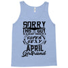 This Guy Is Taken By A Super Sexy April Girlfriend Tank Top
