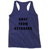 Afk Away From Keyboard Racerback Tank
