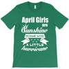 April Girls Are Sunshine Mixed With A Little Hurricane T-Shirt