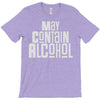 may contain alcohol T-Shirt
