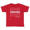Good Morning Sunshine Toddler T-shirt