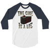 the cake is a lie 3/4 Sleeve Shirt