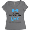 I'm Your Father's Day Gift  Says You're Welcome Baby Boy Women's Triblend Scoop T-shirt
