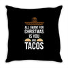 i love you and tacos Throw Pillow