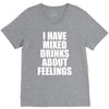 i have mixed drinks about feelings V-Neck Tee