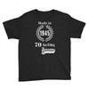 made in 1945 70 years of being awesome Youth Tee