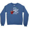 it's a christmas movies and hot chocolate kind of day Crewneck Sweatshirt