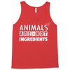 Animals Are Not Ingredients Tank Top