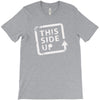 this side up funny drinking T-Shirt
