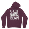 let the gains begin Hoodie
