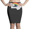 yes homo Pencil Skirts
