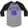 they not gonna rook us 3/4 Sleeve Shirt