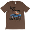 every summer has a story T-Shirt